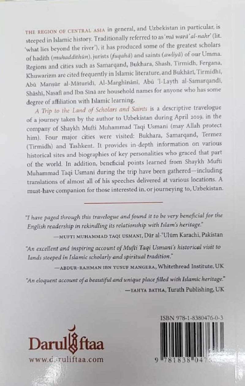 A Trip to the Land of Scholars and Saints: In The Company of Shaykh al-Islam Mufti Muhammad Taqi Usmani - Image 2