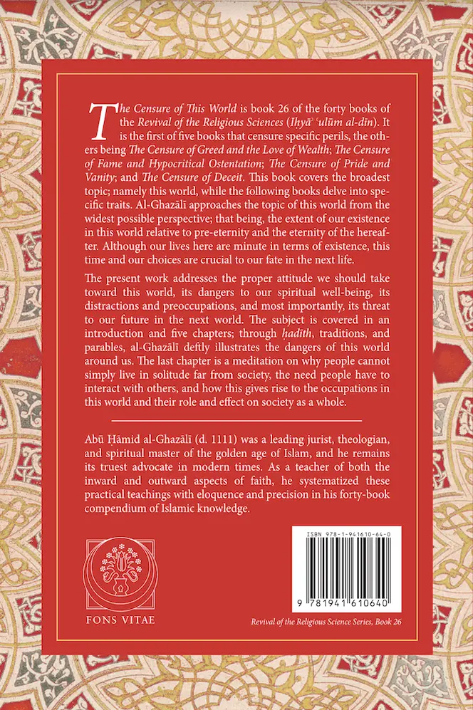 Al-Ghazali: The Censure of This World (Book 26 of The Revival of the Religious Sciences) - Image 2