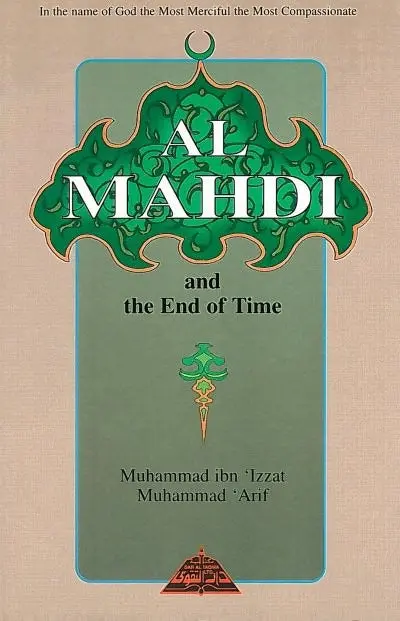 Al Mahdi and the End of Time
