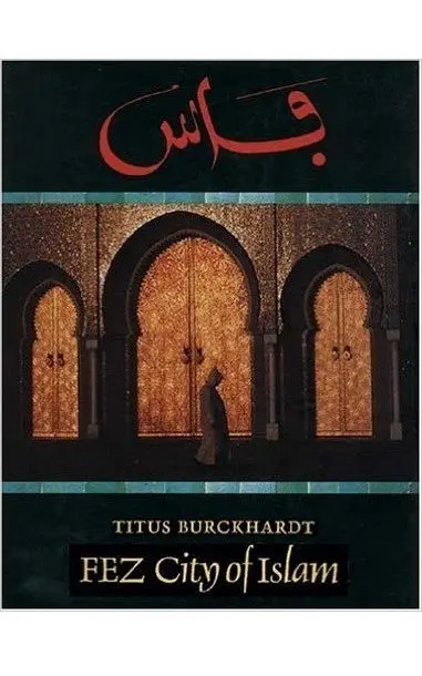 Fez: City of Islam