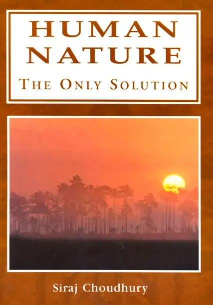 Human Nature: The Only Solution