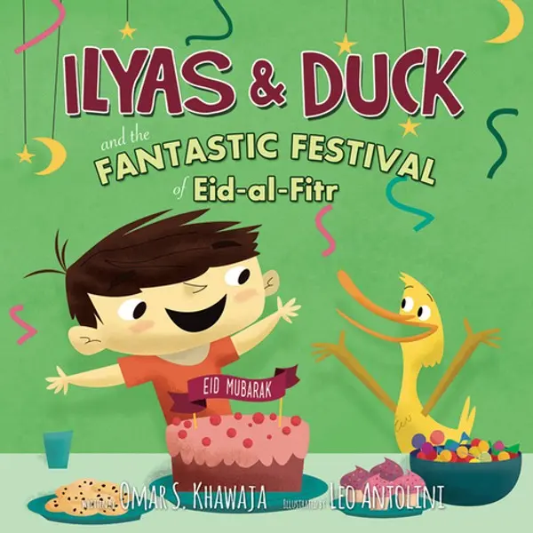 Ilyas & Duck & Fantastic Festival of Eid-al-Fitr