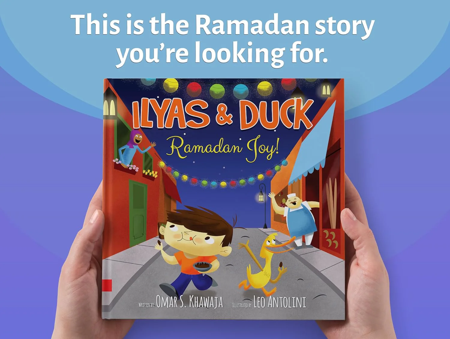 Ilyas & Duck - Ramadan Joy! - Image 4