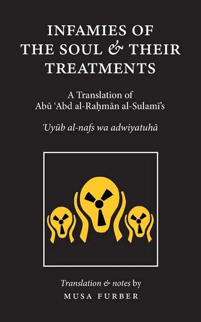Infamies of The Soul And Their Treatments