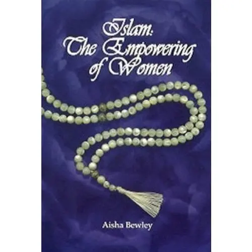 Islam: The Empowering of Women