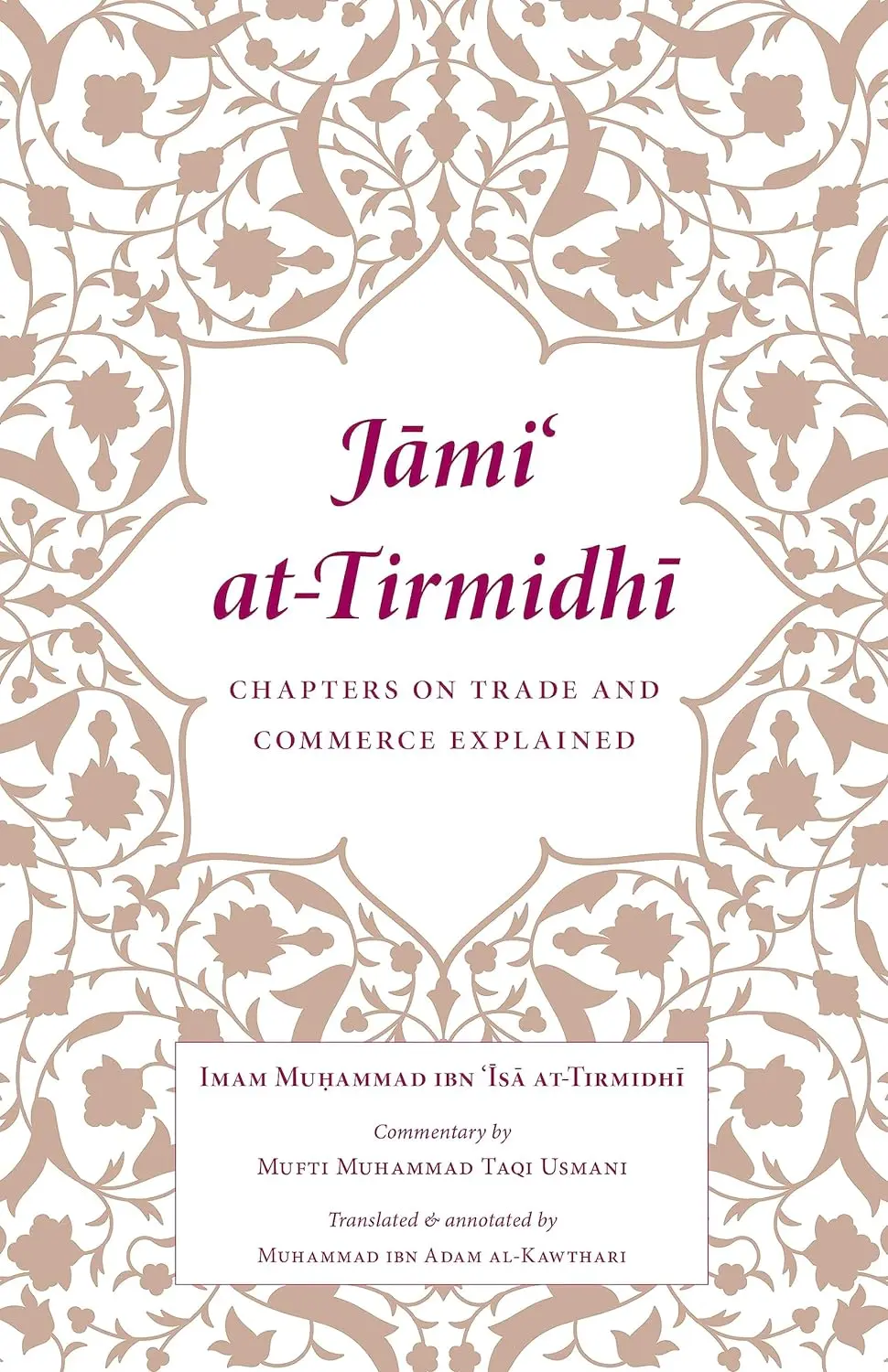 Jami at-Tirmidhi: Chapters on Trade and Commerce Explained