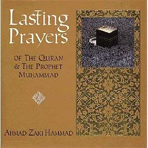 Lasting Prayers Of The Quran & The Prophet Muhammad