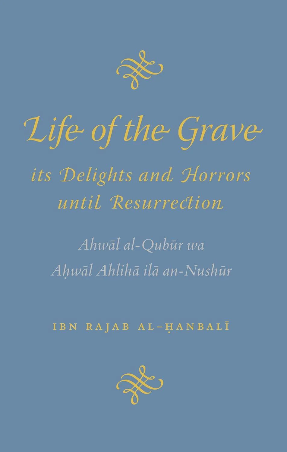 Life of the Grave – It’s Delights and Horrors until Resurrection
