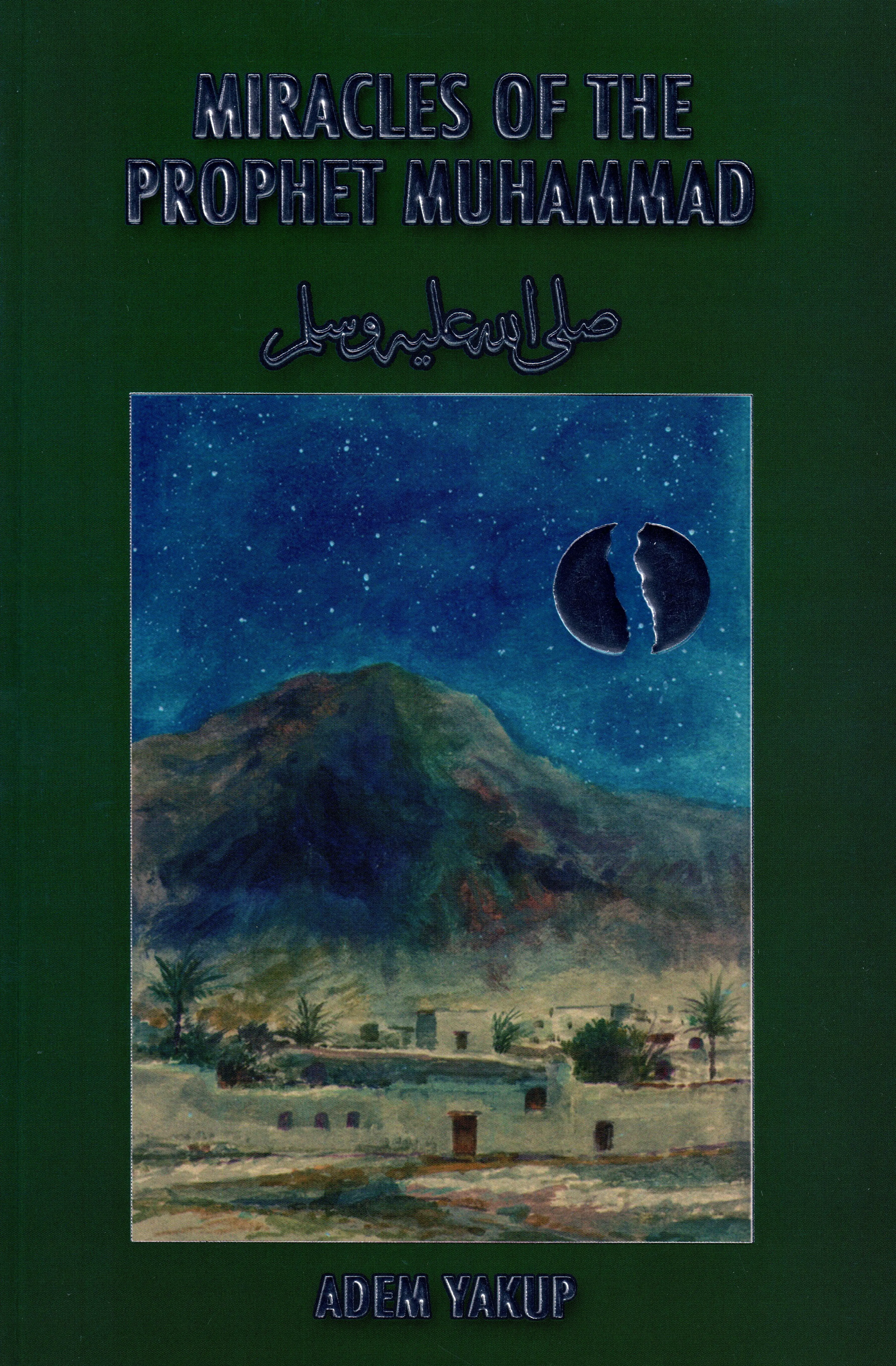 Miracles of the Prophet Muhammad