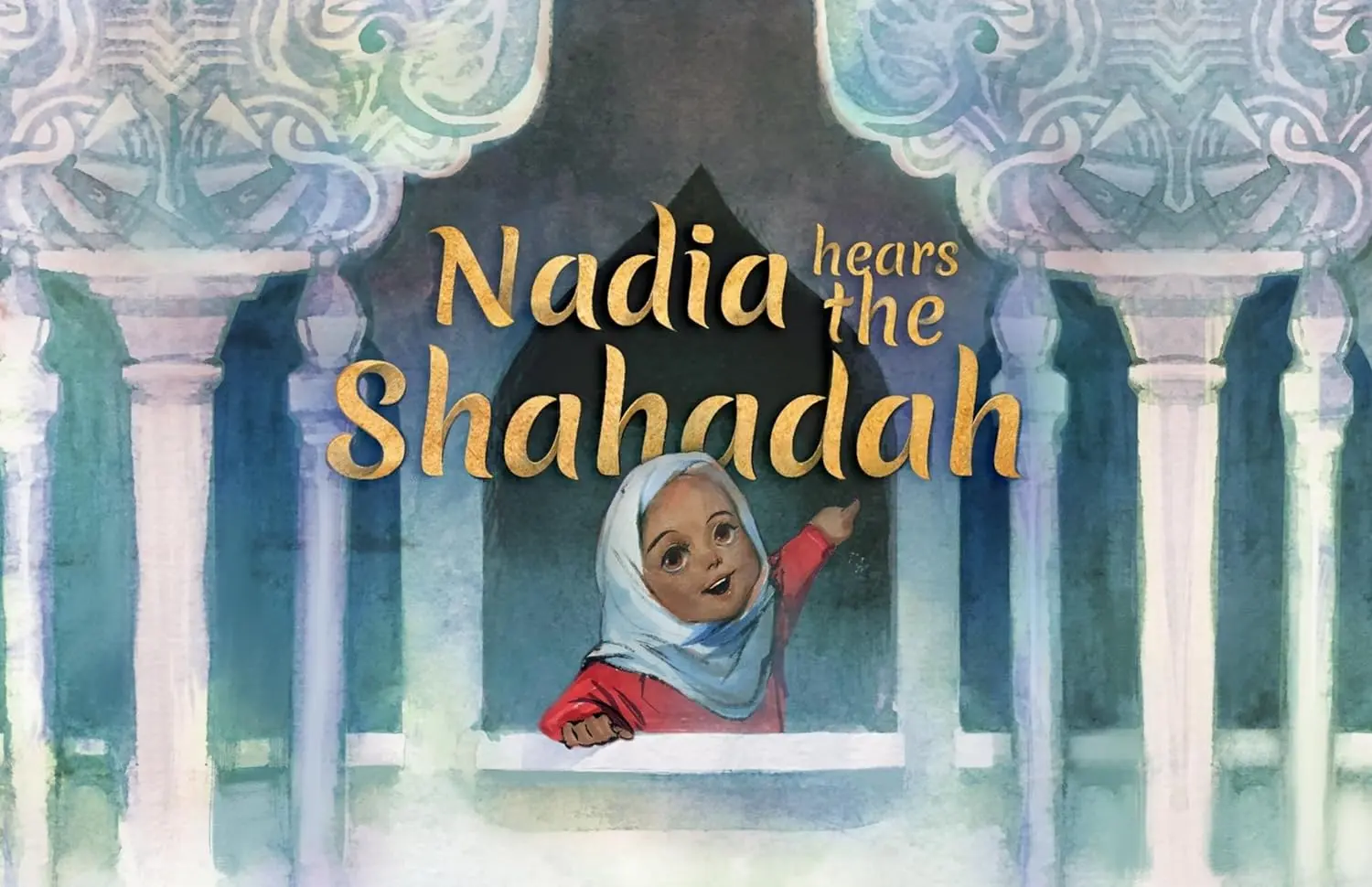 Nadia Hears the Shahada