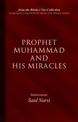Prophet Muhammad and His Miracles