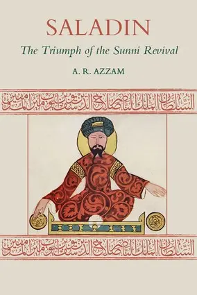 Saladin : The Triumph of the Sunni Revival