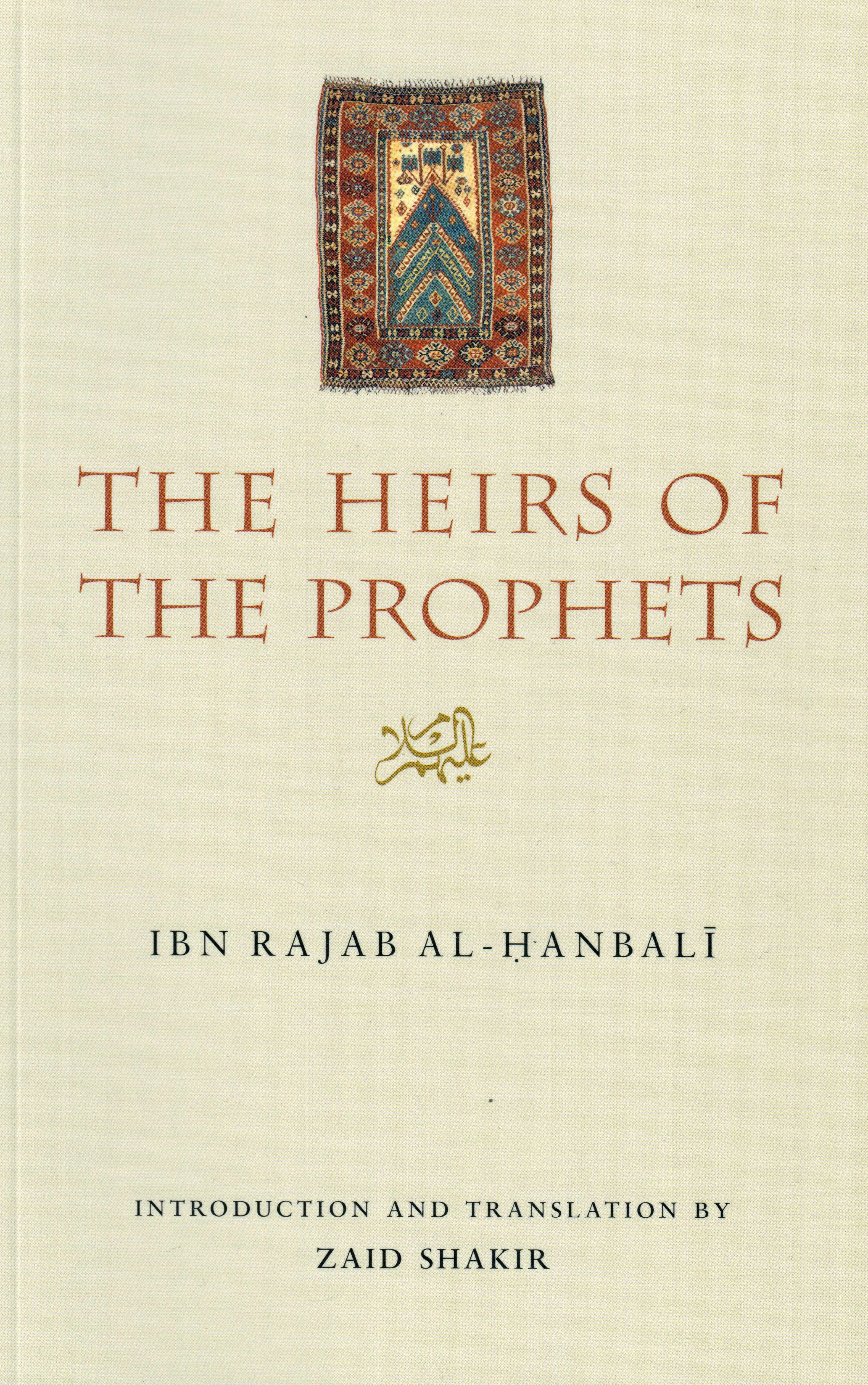 The Heirs of the Prophets