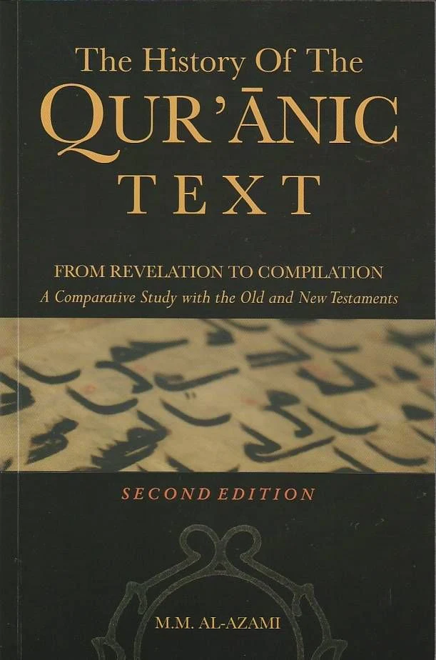 The History of The Quranic Text From Revelation to Compilation: A Comparative Study with the Old and New Testaments