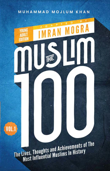 The Muslim 100: The Lives, Thoughts and Achievements of the Most influential Muslim in History Box Set (Books 1-4) - Young Adult Edition - Image 4