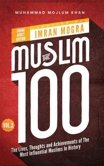 The Muslim 100: The Lives, Thoughts and Achievements of the Most influential Muslim in History Box Set (Books 1-4) - Young Adult Edition - Image 5