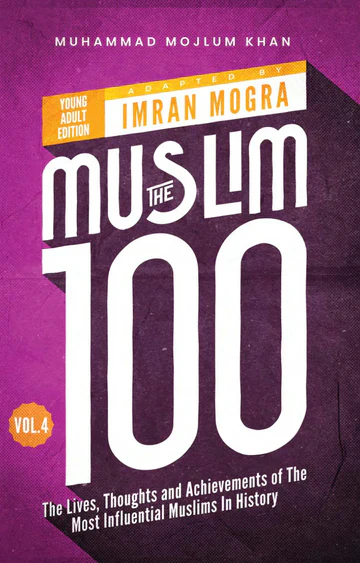 The Muslim 100: The Lives, Thoughts and Achievements of the Most influential Muslim in History Box Set (Books 1-4) - Young Adult Edition - Image 7
