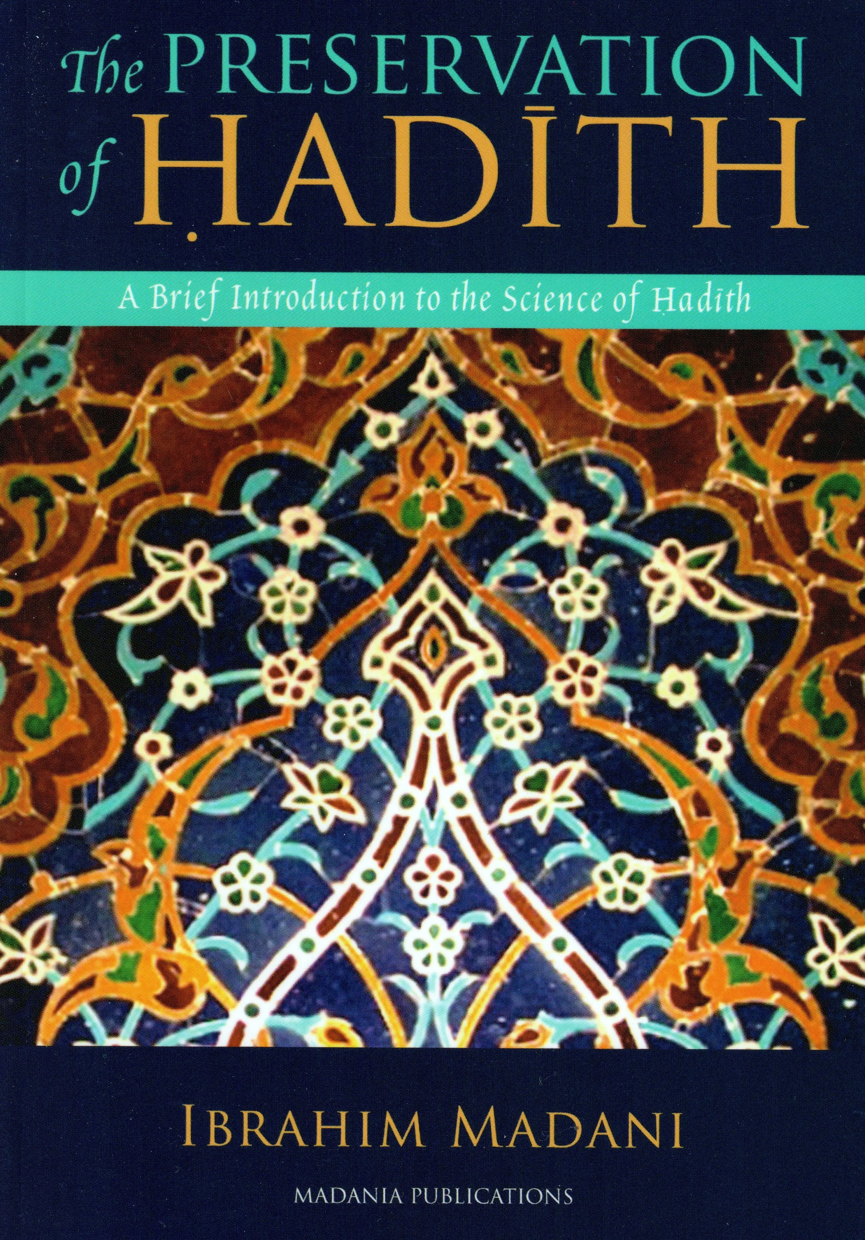 The Preservation of Hadith