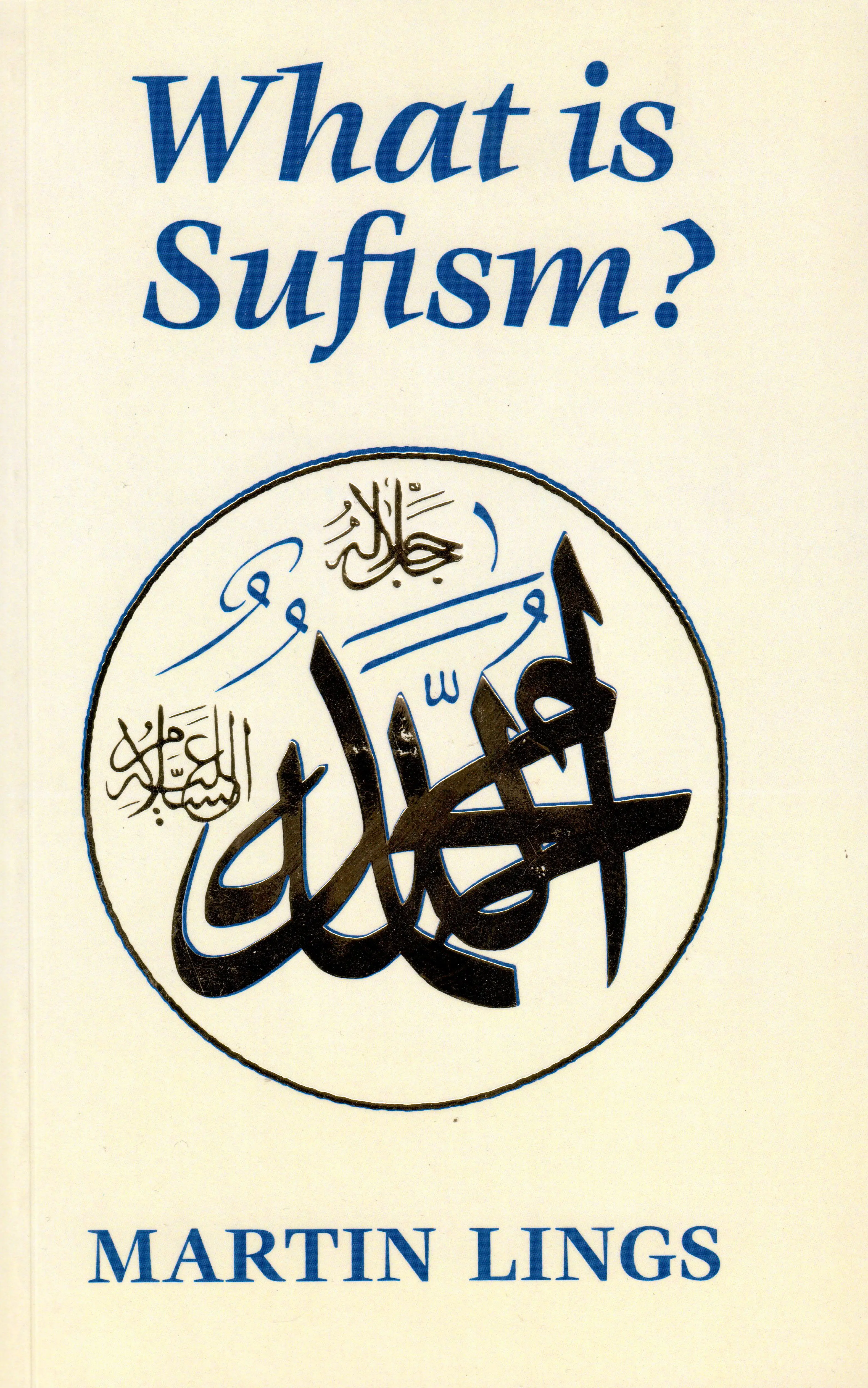 What is Sufism?
